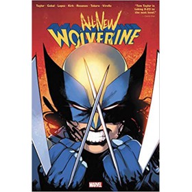 All-New Wolverine by Tom Taylor - Omnibus